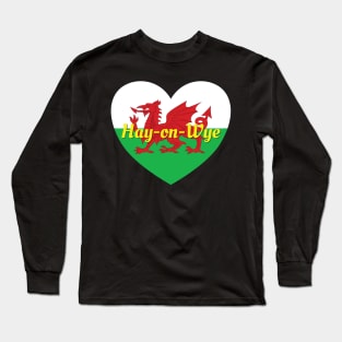 Hay-on-Wye Wales UK Wales Flag Heart Long Sleeve T-Shirt